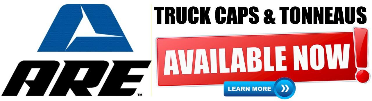 ARE TRUCK CAPS AND TONNEAU COVERS AVAILABLE NOW AT ALL TRUCK'N AMERICA LOCATIONS
